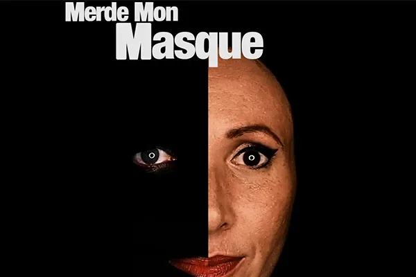 Merde Mon Masque